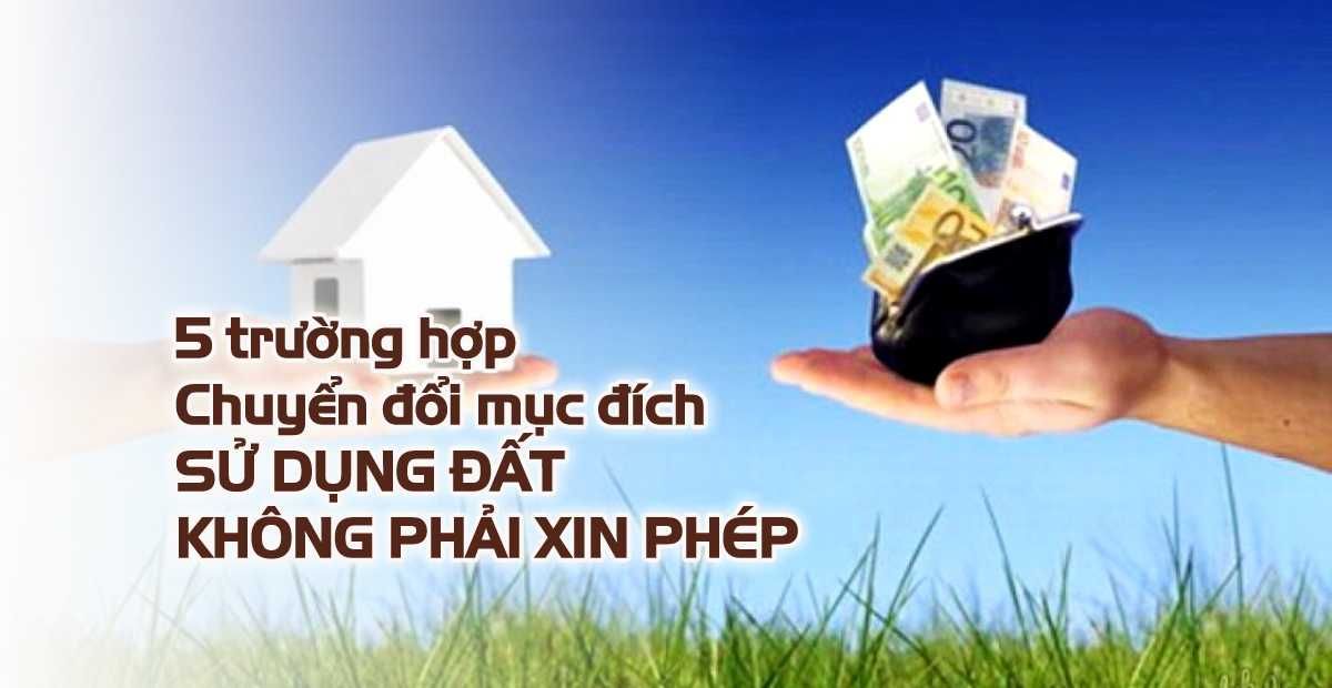 Trường hợp chuyển mục đích sử dụng đất không phải xin phép