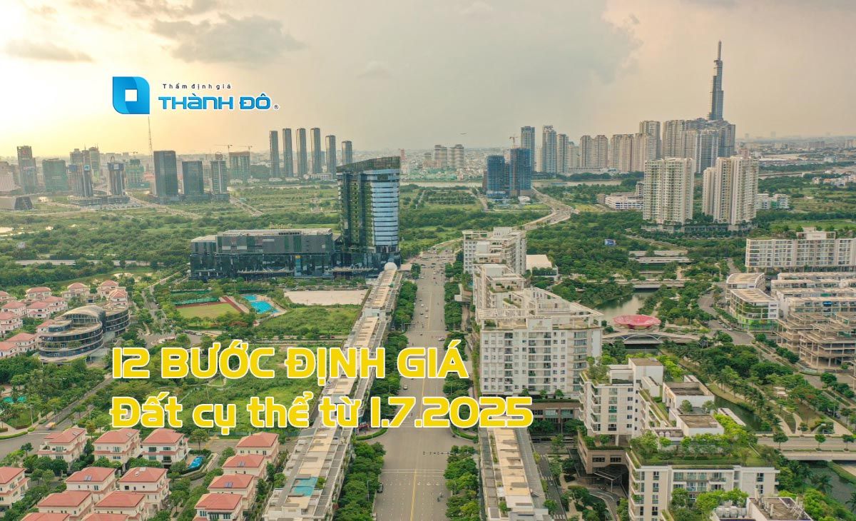 12 bước định giá đất cụ thể từ 1.7.2025