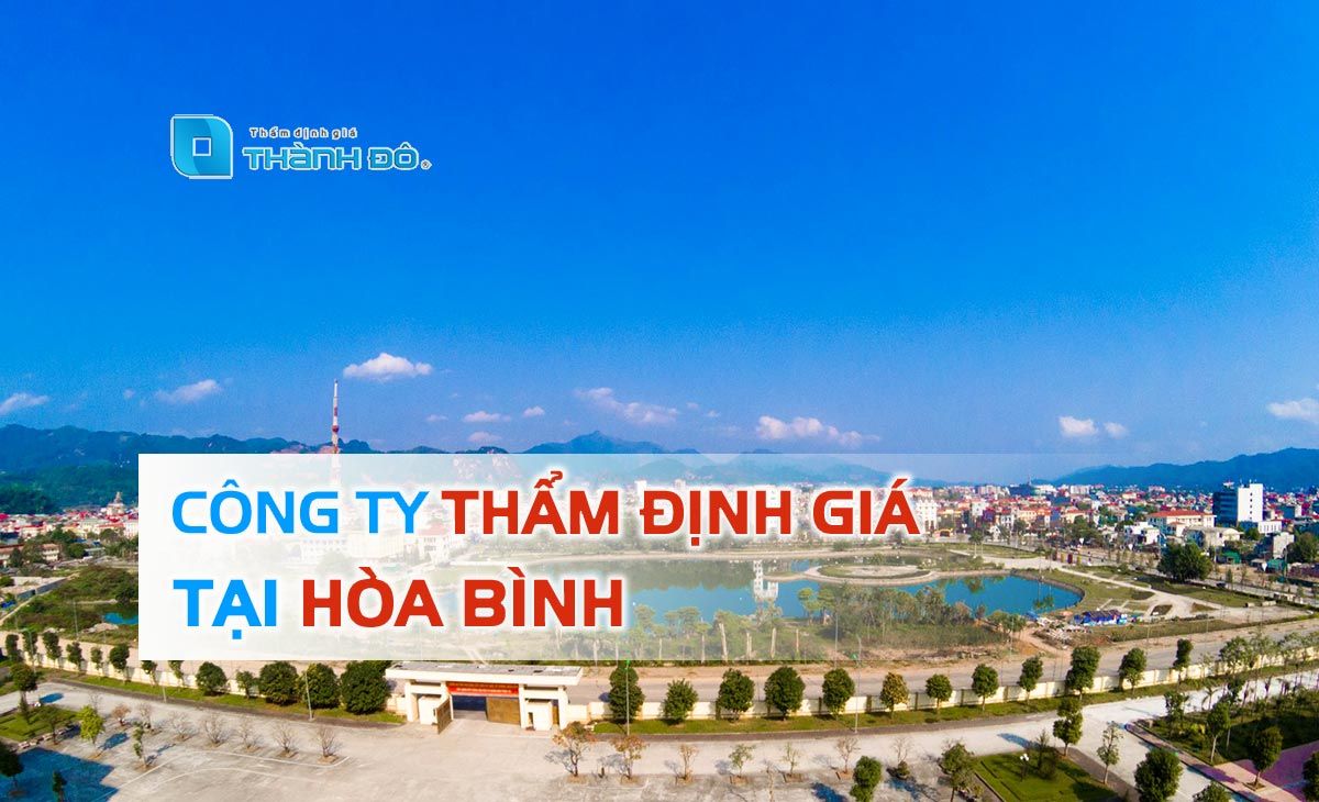 Công ty thẩm định giá tại Hòa Bình
