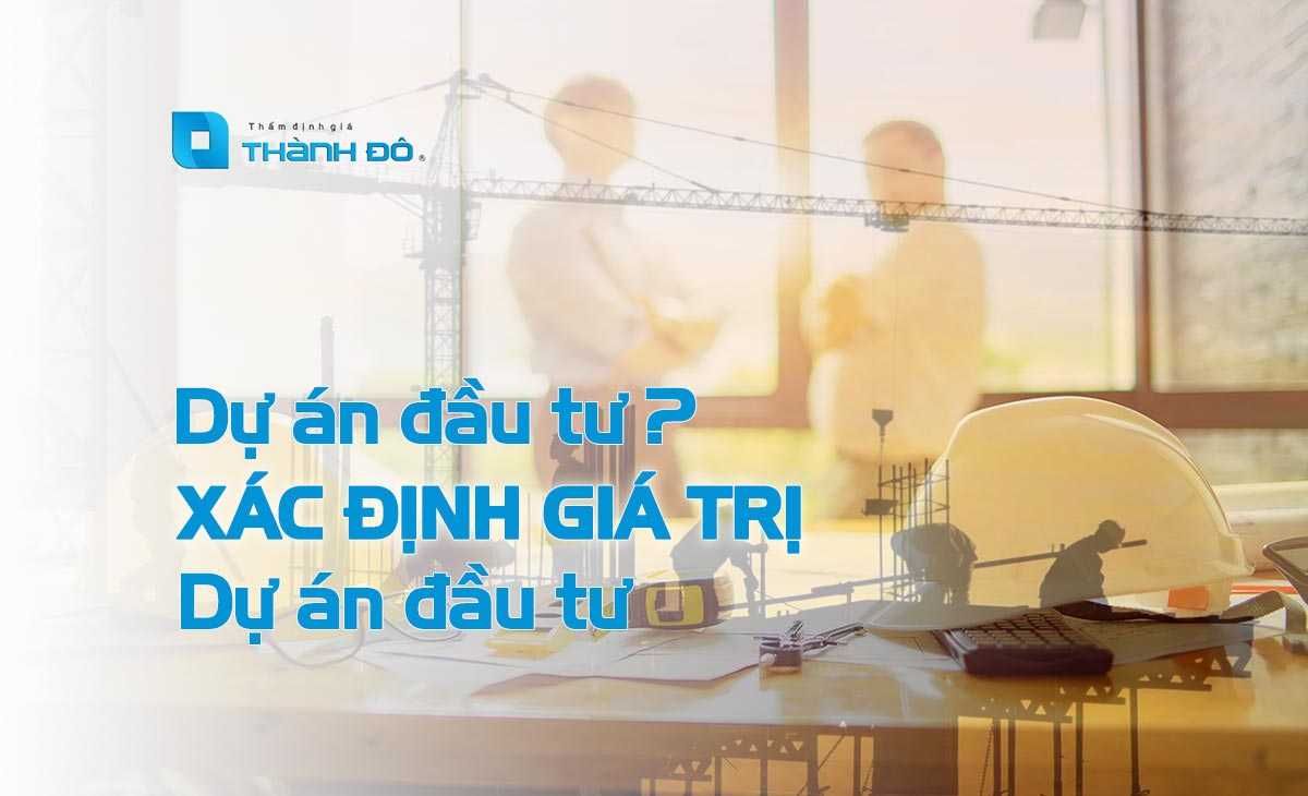 Xác định giá trị dự án đầu tư