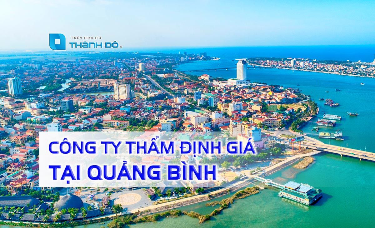 Công ty thẩm định giá tại Quảng Bình