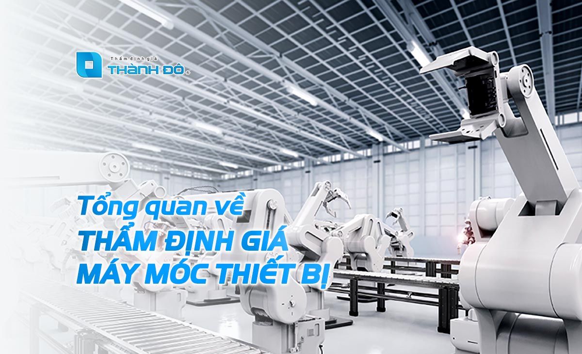 Tổng quan máy móc thiết bị