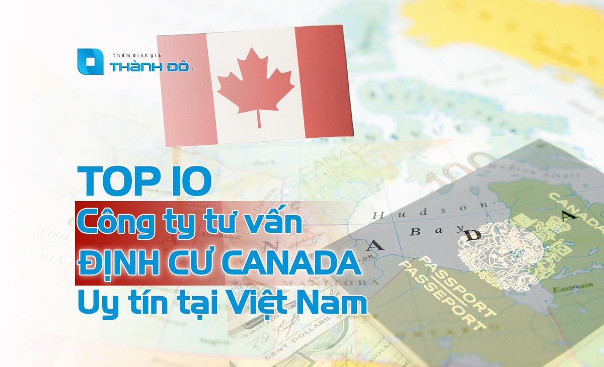 Công ty tư vấn định cư Canada uy tín