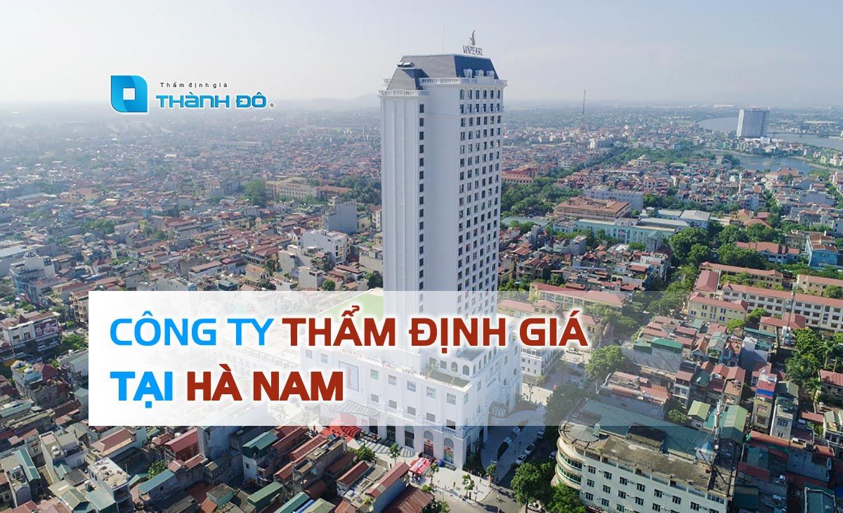 Công ty thẩm định giá tại Hà Nam