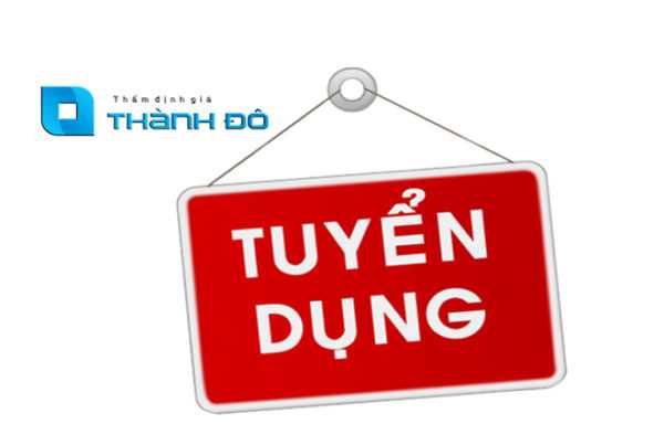 Tuyển dụng thẩm định giá Thành Đô