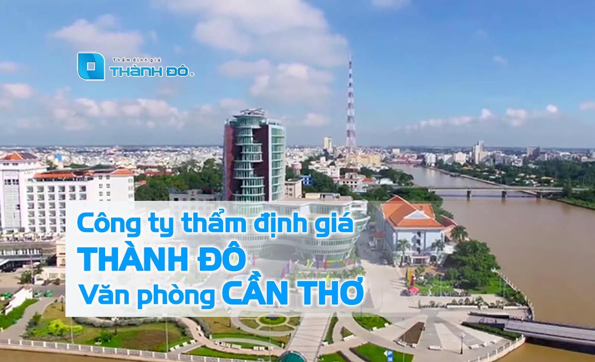 Thẩm định giá thành đô cần thơ