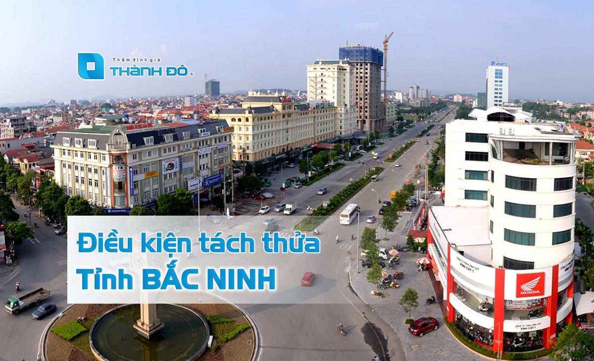 Điều kiện tách thửa tỉnh Bắc Ninh