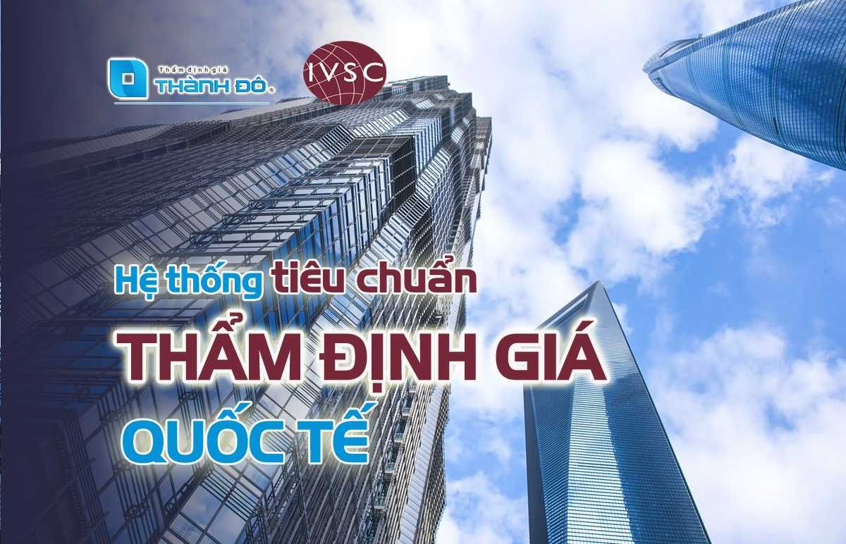 tiêu chuẩn thẩm định giá quốc tế