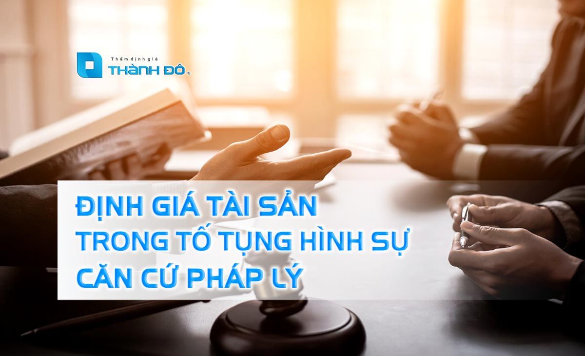 Định giá tài sản trong tố tụng hình sự