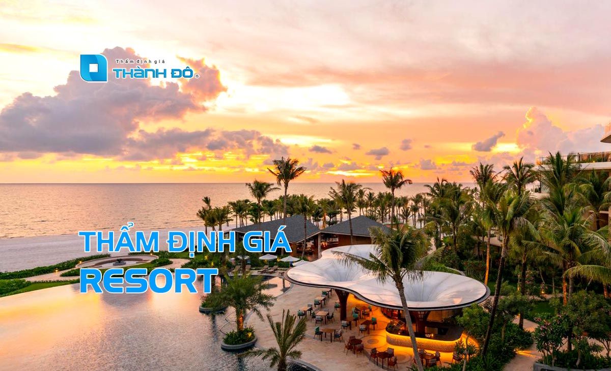 Thẩm định giá Resort