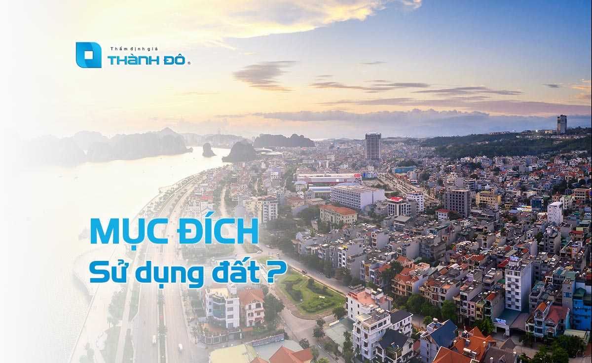 Mục đích sử dụng đất là gì?
