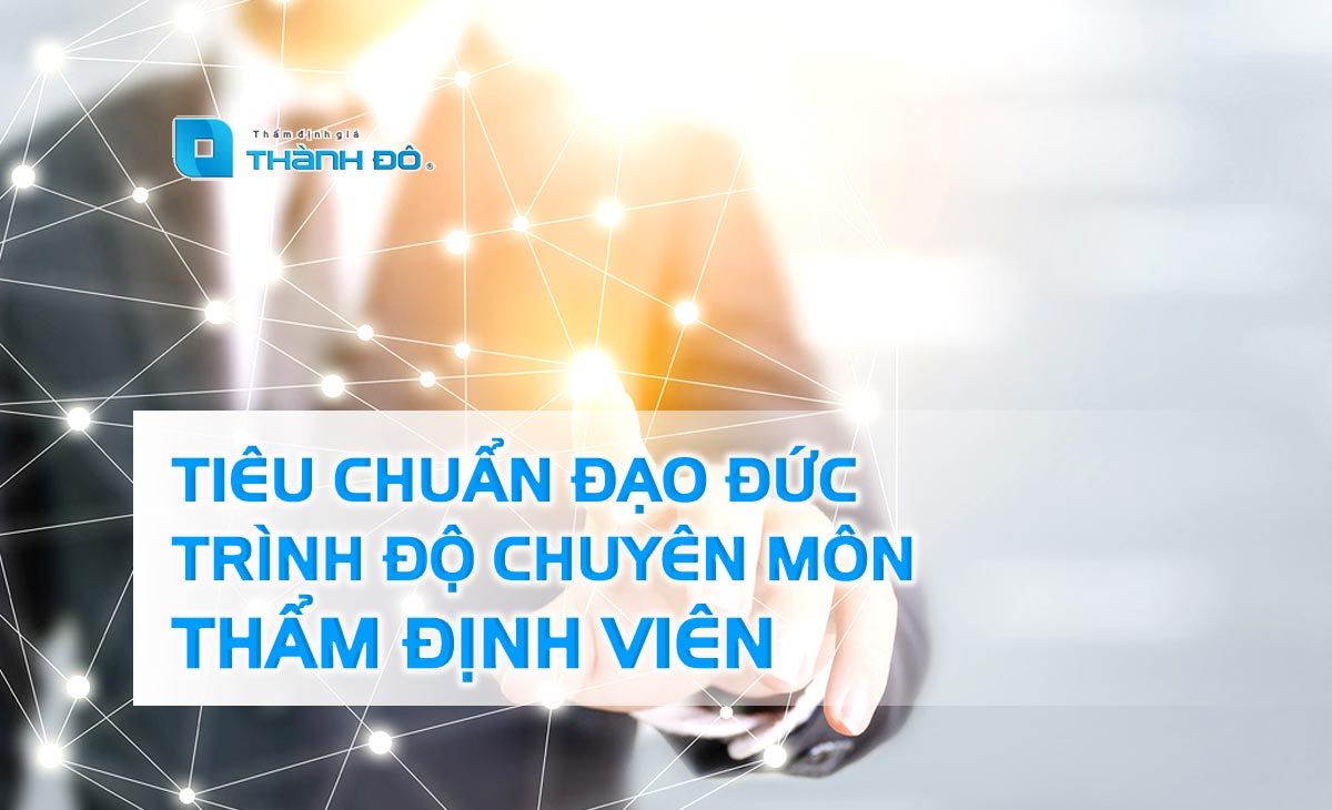 tiêu chuẩn đạo đức thẩm định viên