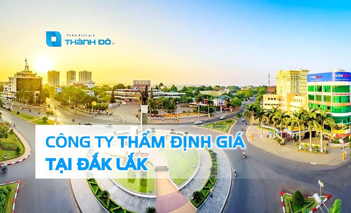 Công ty thẩm định giá tại Đắk Lắk