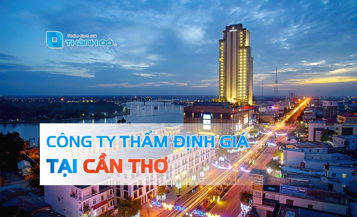 Công ty thẩm định giá tại cần thơ