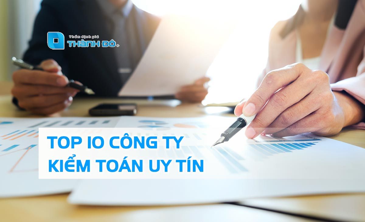 Top 10 công ty kiểm toán uy tín