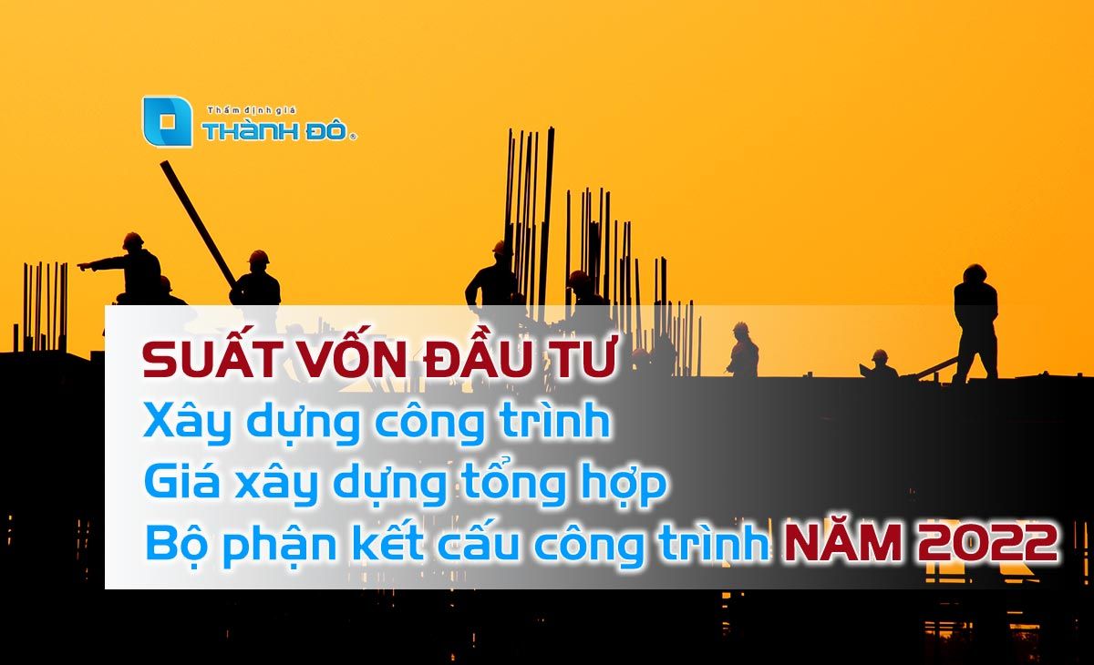 Suất vốn đầu tư xây dựng công trình 2023