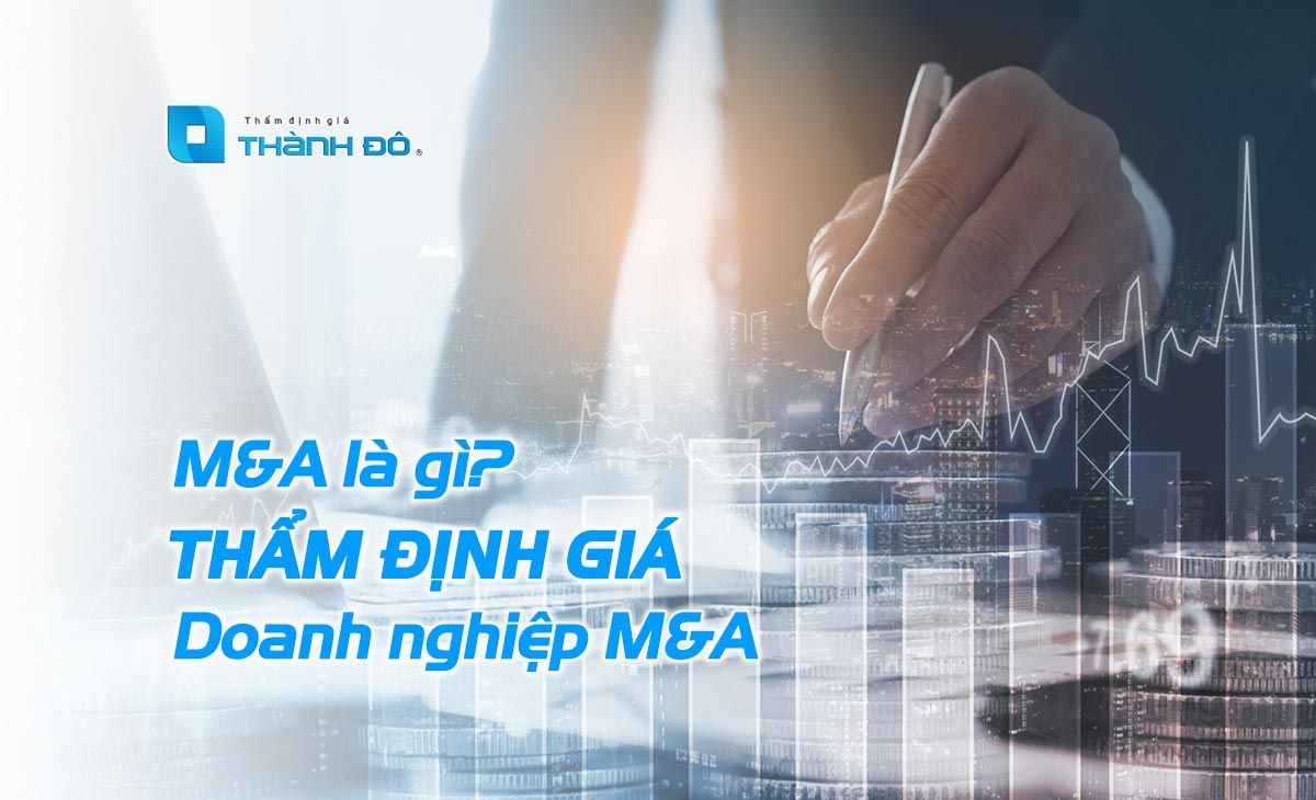 thẩm định giá doanh nghiệp m&a