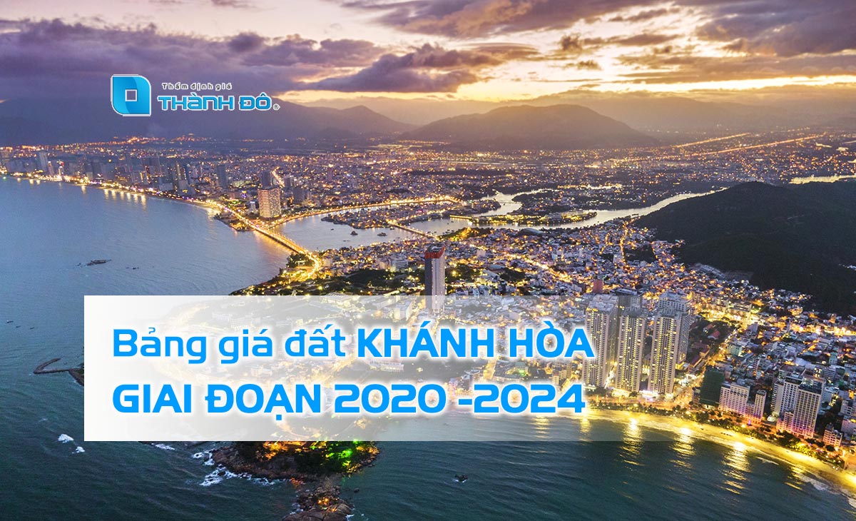 Bảng giá đất nhà nước Khánh Hòa giai đoạn 2020 đến 2024