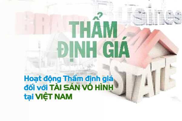 Thẩm định giá tài sản vô hình tại Việt Nam