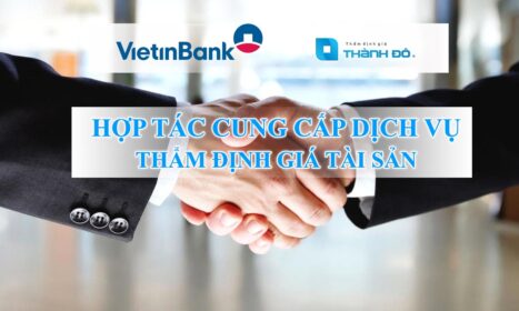 Thẩm định giá Thành Đô hợp tác thẩm định giá Vietinbank