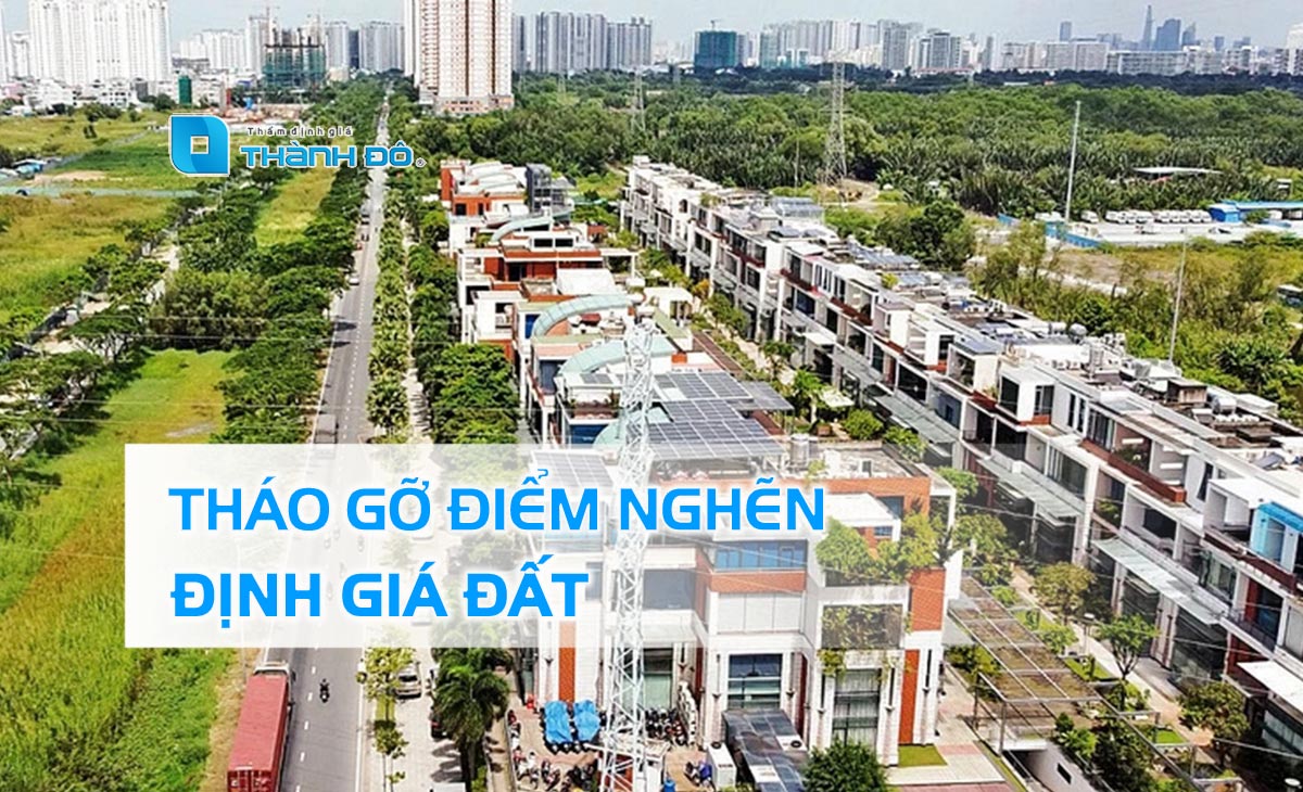 Tháo gỡ điểm nghẽn định giá đất