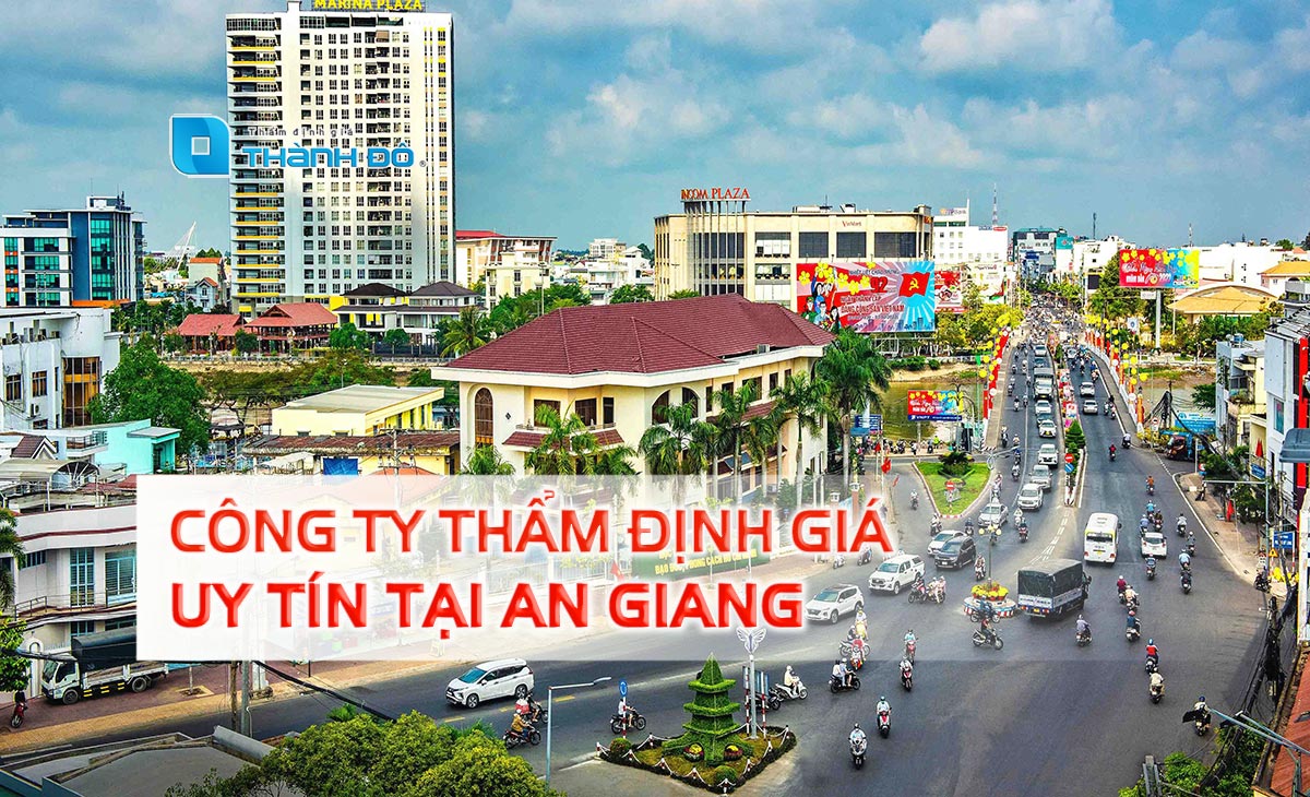 Công ty thẩm định giá tại An Giang