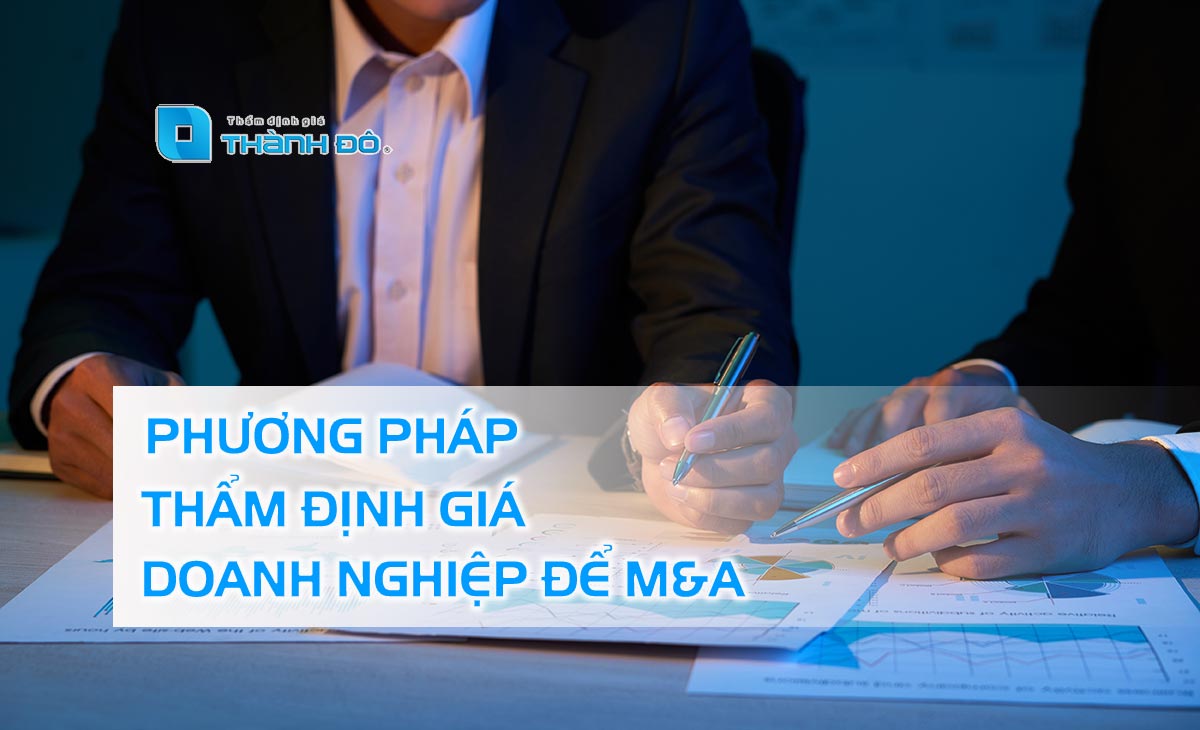 Phương pháp thẩm định giá doanh nghiệp