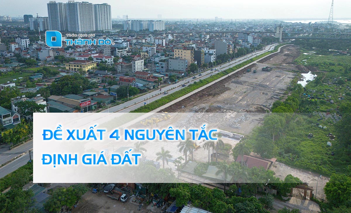 Đề xuất 4 nguyên tắc định giá đất