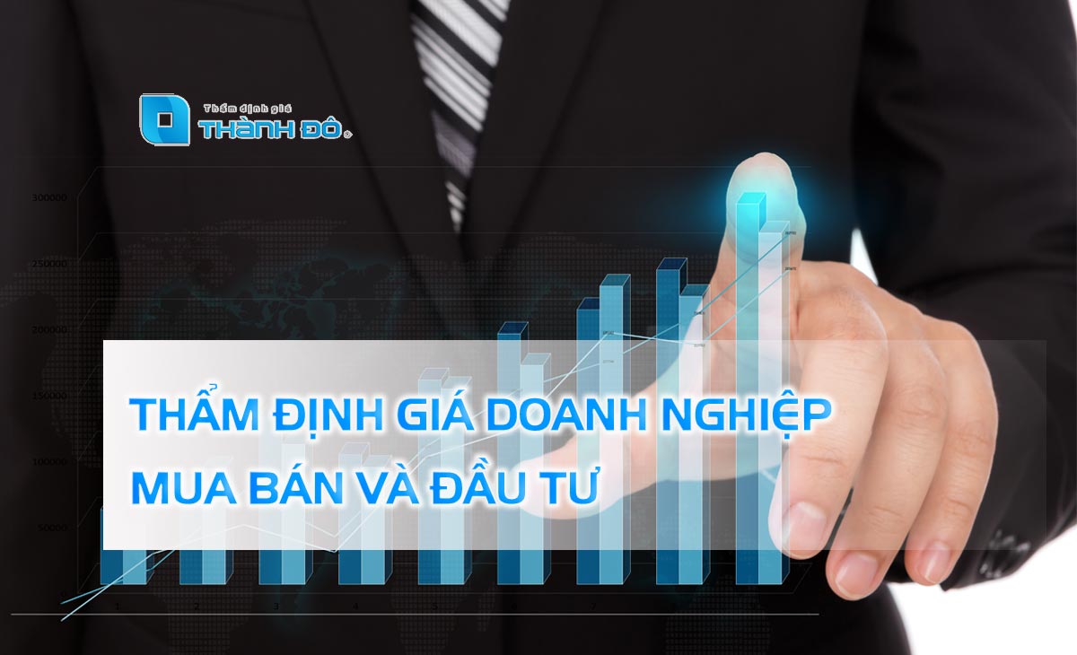 Thẩm định giá doanh nghiệp mua bán